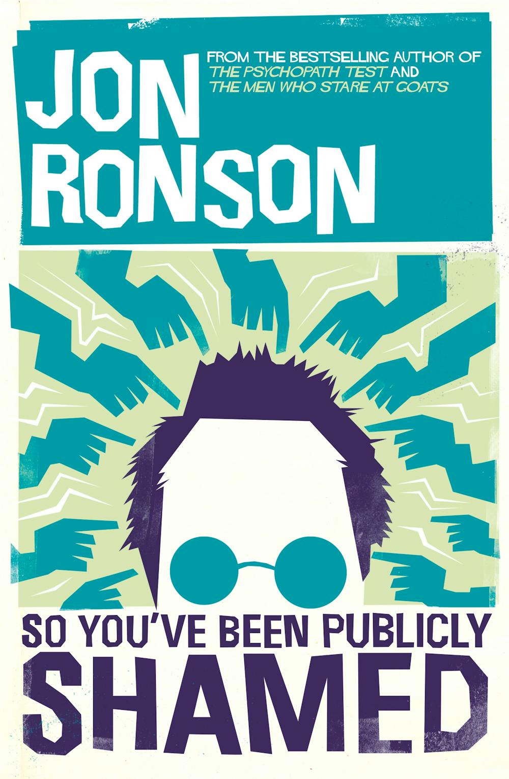 The shame of public shaming Jon Ronson explores some of the darker sides of public shaming Pan Macmillan