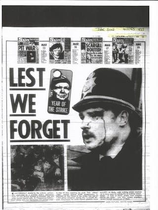 War On The Picket Line How The British Press Made A Battle Out Of The Miners Strike
