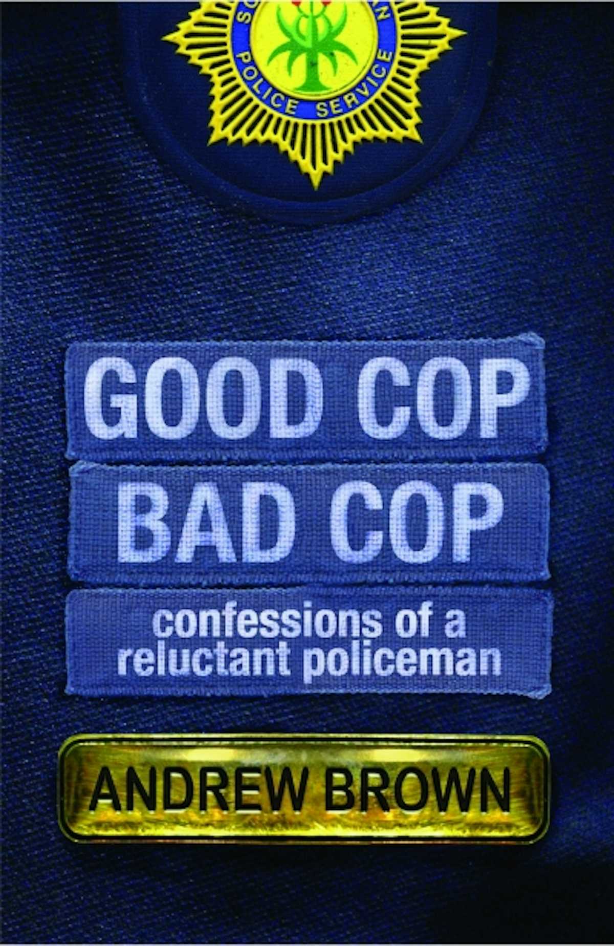good-cop-bad-cop-confessions-of-a-reluctant-policeman