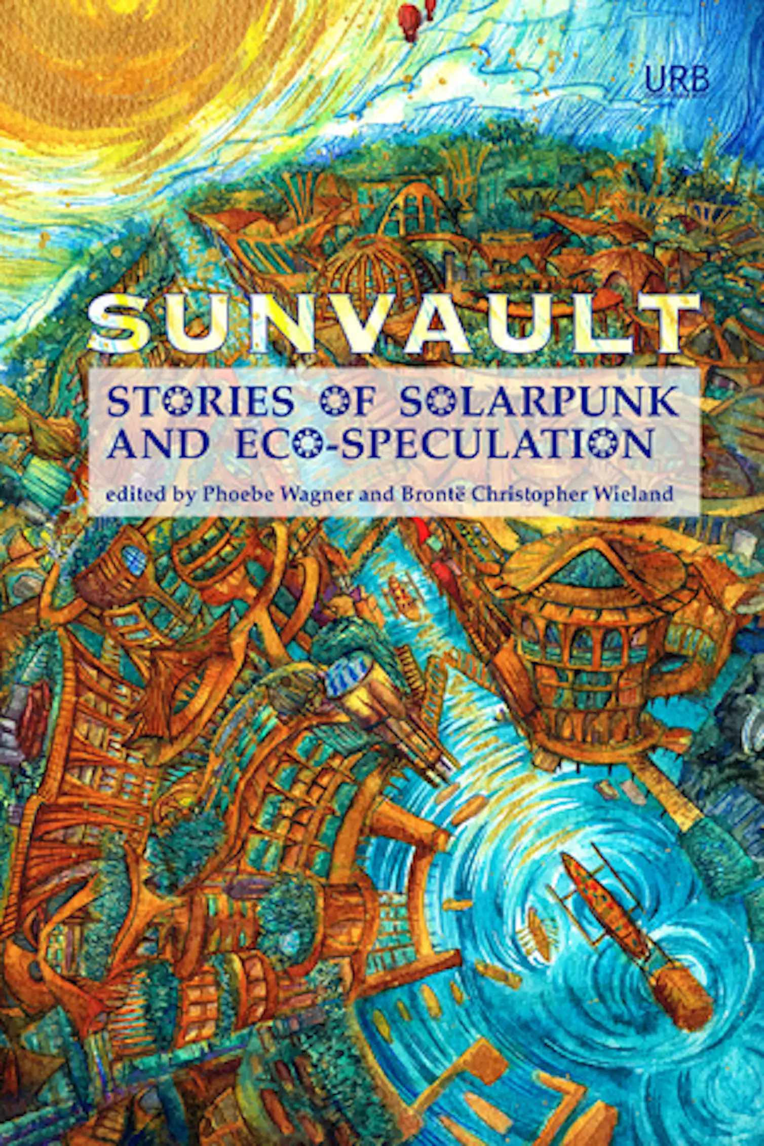 Solarpunk Principles Explainer: 'solarpunk', or how to be an optimistic radical