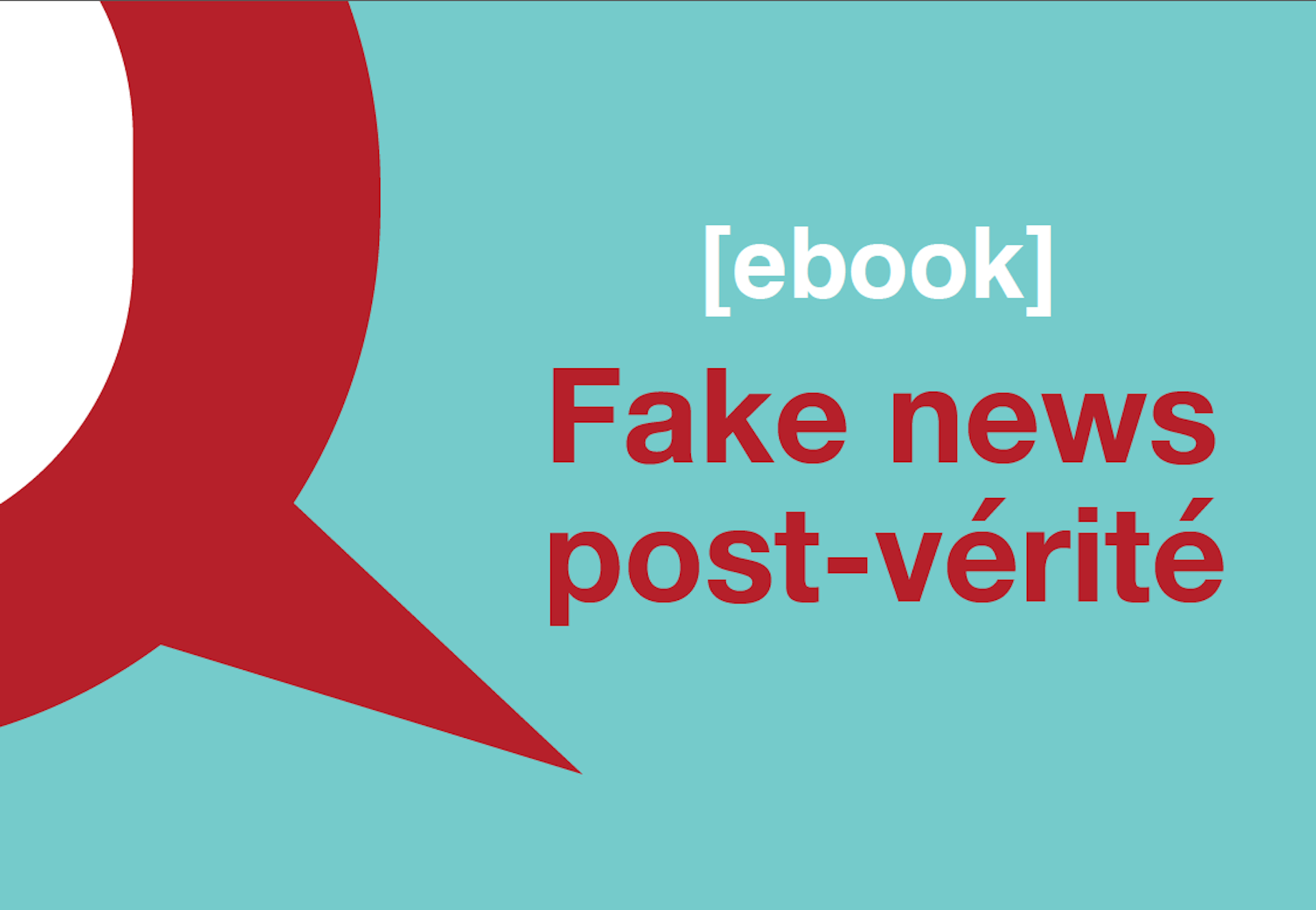 « Fake News Et Post-vérité : 20 Textes Pour Comprendre Et Combattre La ...