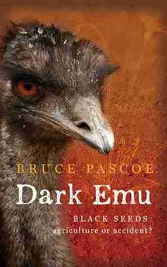 Dark Emu and the blindness of Australian agriculture