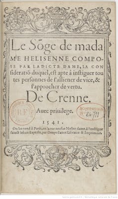 Hidden women of history: Hélisenne de Crenne, the first French novelist to tell her own story