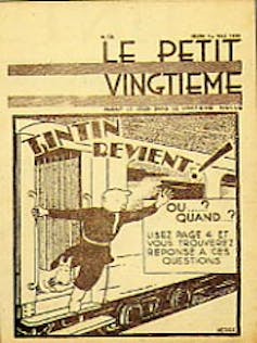 Le Petit VingtiÃ¨me in May 1930, celebrating Tintin's safe return from his first adventure in the Soviet Union. Wikimedia Commons