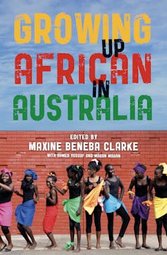 Growing Up African in Australia: racism, resilience and the right to belong