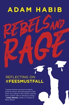 Book: An account from a Vice Chancellor of student protests in South Africa
