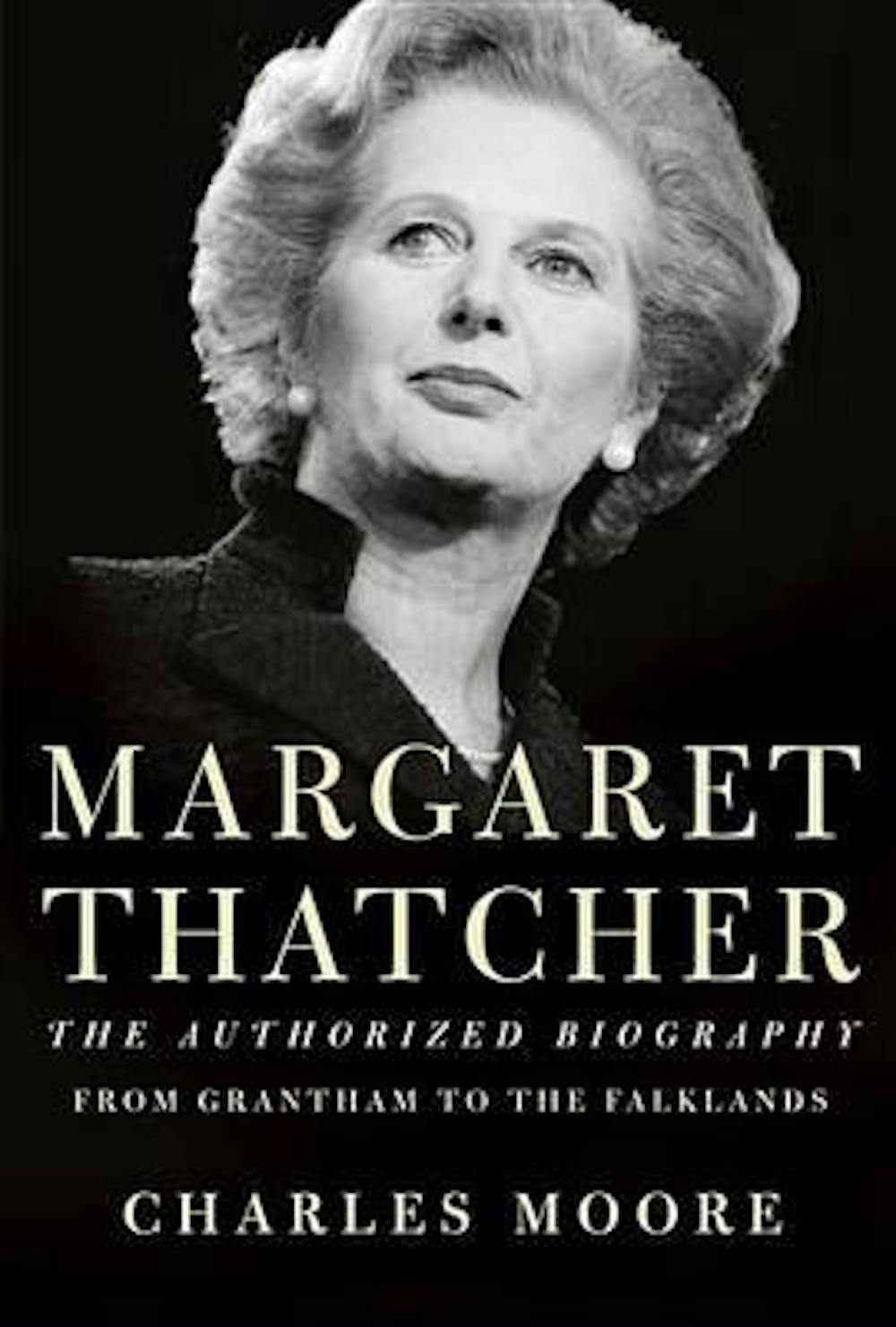Margaret Thatcher Tales Of Power And Vainglory