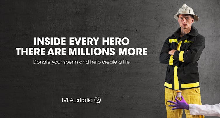 Poster with fireman - 'inside every hero there are millions more. Donate your sperm and help create a life.