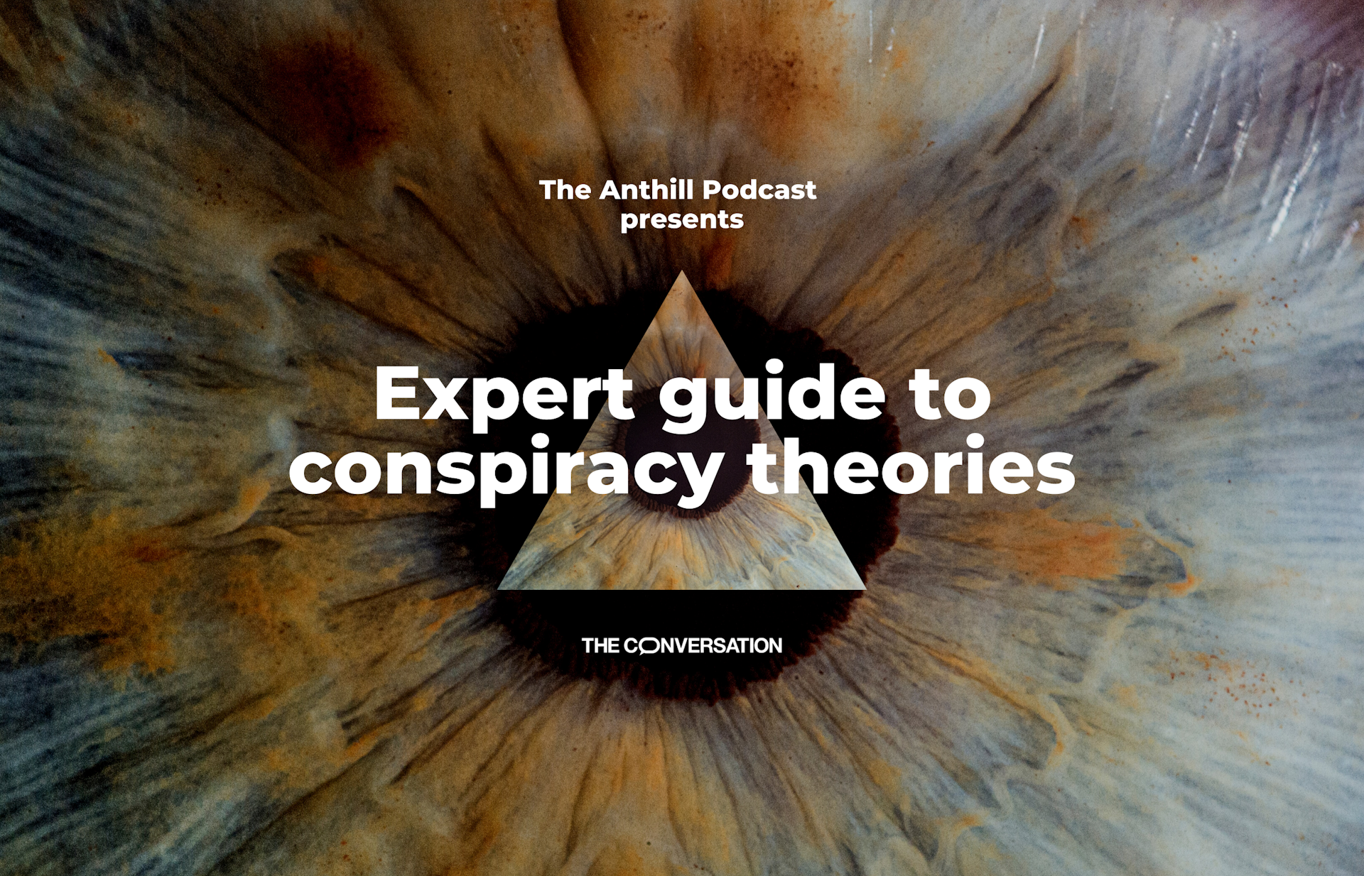 Expert Guide To Conspiracy Theories: Introducing A New Podcast Series