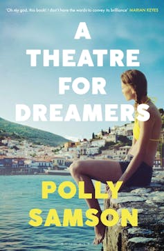 Book review: Theatre for Dreamers by Polly Samson mixes real stories with romance