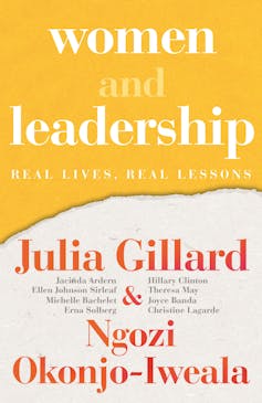 'Expect sexism': a gender politics expert reads Julia Gillard's Women and Leadership