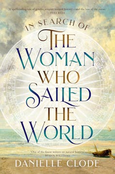 who was Jeanne Barret, the first woman to circumnavigate the globe?