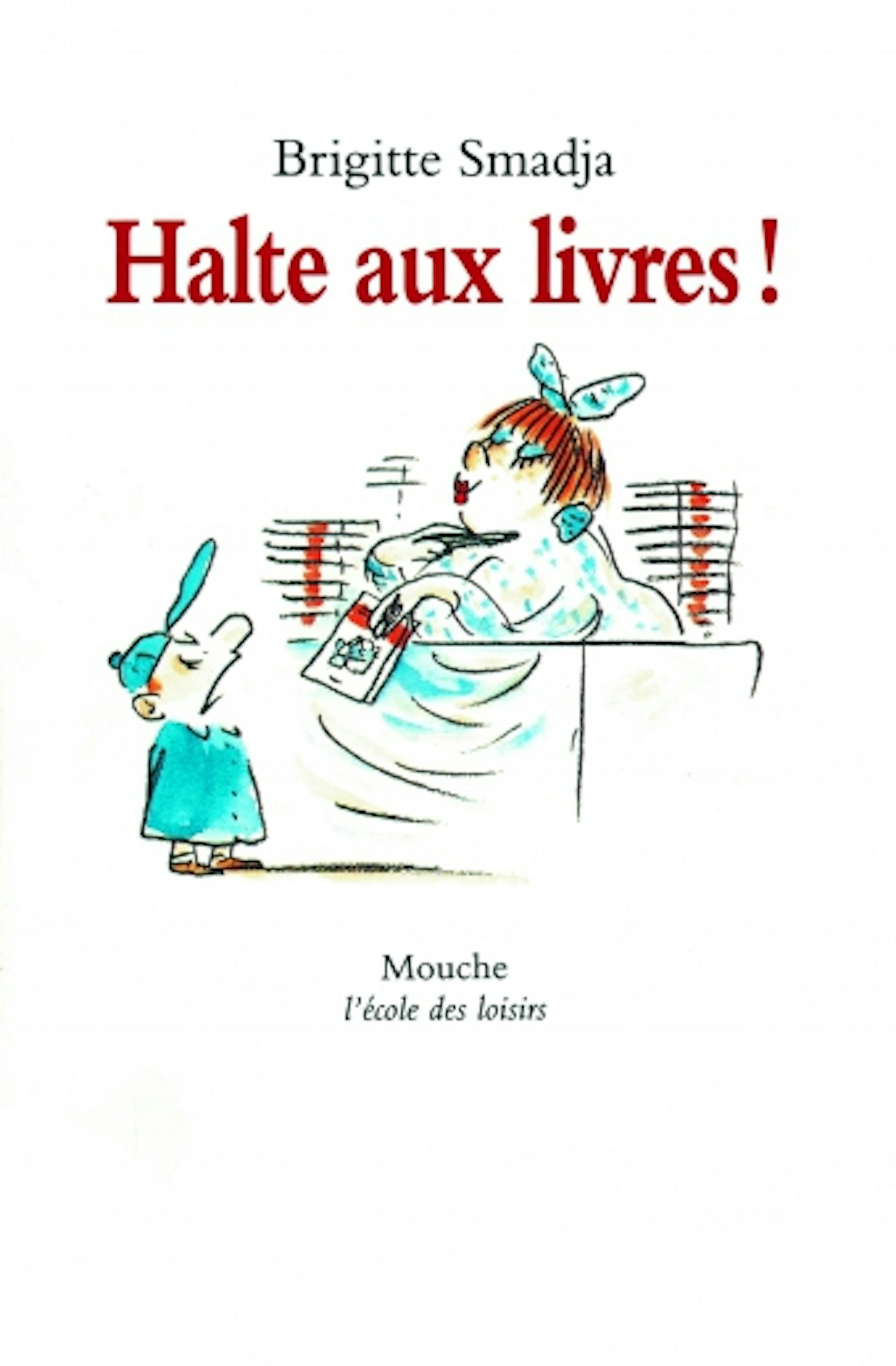 Halte aux livres !