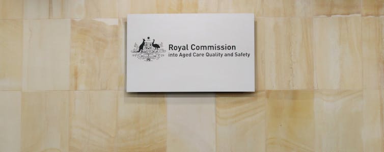 A sign from the aged care Royal Commission.