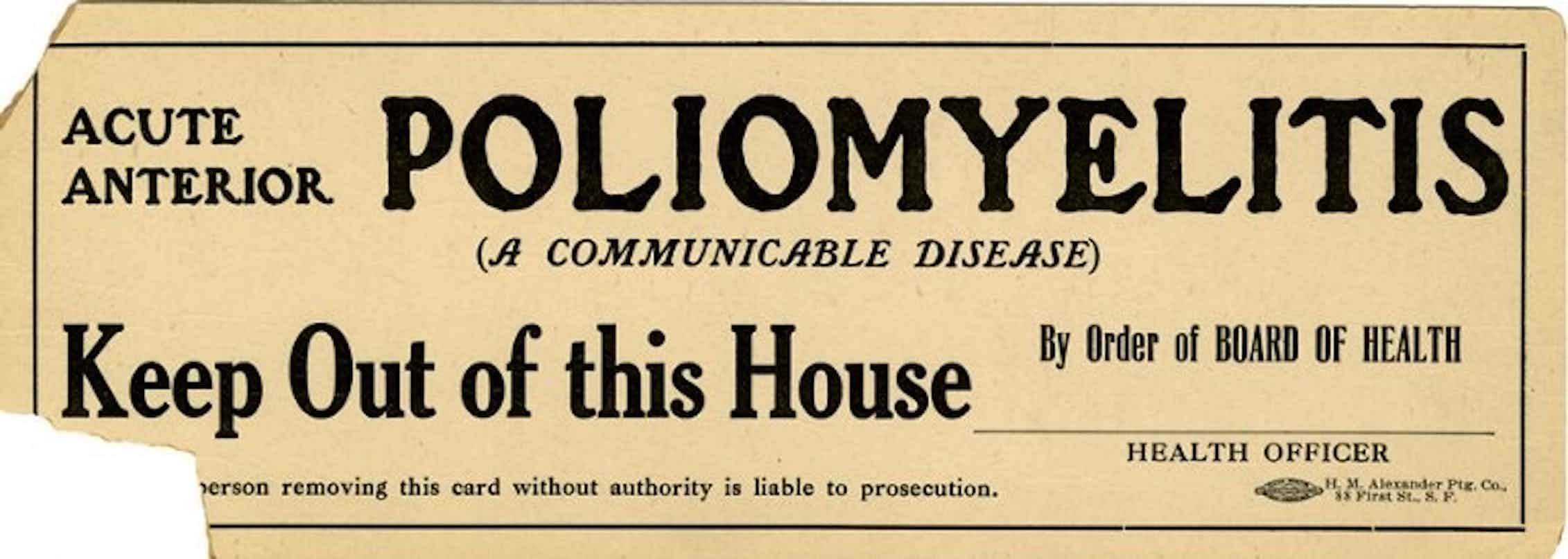 Enfermedades infecciosas derrotadas gracias a las vacunas 6 Una tarjeta de aviso de 1910 en la que las autoridades sanitarias de San Francisco (California) advierten de que un edificio está contaminado por la poliomielitis.Wikimedia Commons