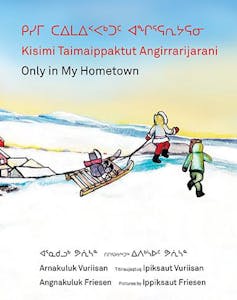 Cover of book showing children in an Arctic town.