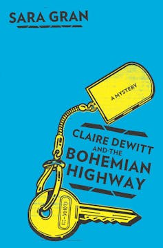 Book cover: Claire DeWitt and the Bohemian Highway