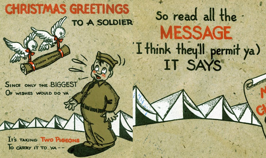 Christmas Greetings To A Soldier. Since only the biggest of wishes would do ya. It's taking two pigeons to carry it to ya. So read all the message I think they'll permit ya. It says, 'Merry Christmas (Don't let nothin' hit ya!)'." 