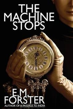 Cover of paperback novel The Machine Stops by E.M. Forster