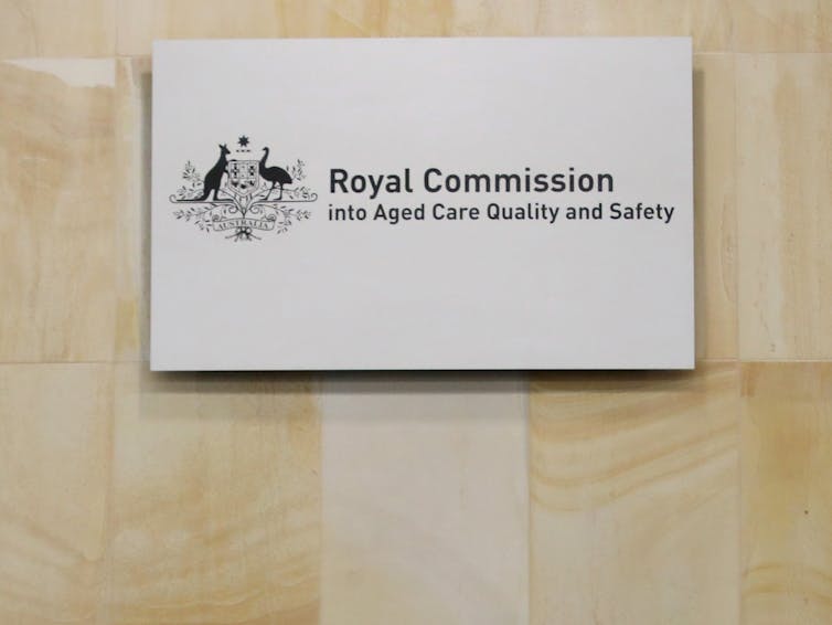 Sign saying the words Royal Commission into Aged Care Quality and Safety