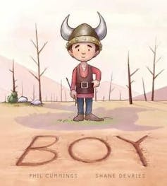 Cover of Boy by Phil Cummings and Shane Devries.