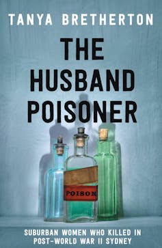 Book review: The Husband Poisoner is about lethal ladies and dangerously tasty recipes