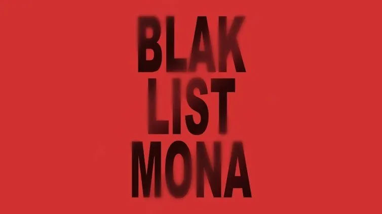 Black text on red background reads: 'black list mona'.