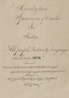 Title page of a manuscript volume entitled: ‘Seventy-Two Specimens of Caste in India’ (Madura, southern India: 1837).