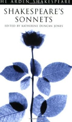 Guide to the classics: Shakespeare’s sonnets — an honest account of love and a surprising portal to the man himself