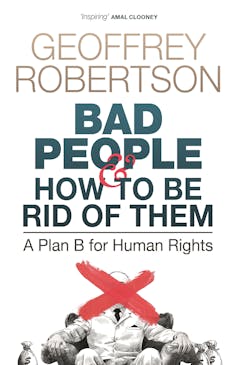 Book review: Geoffrey Robertson makes the case for naming and shaming human rights abusers