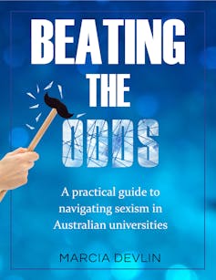 Umschlag von Beating the Odds: Ein praktischer Leitfaden zum Umgang mit Sexismus an australischen Universitäten