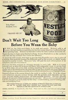 Old advertisement for NestlÃ© formula with lead text that reads 'Don't Wait Too Long Before You Wean the Baby.'