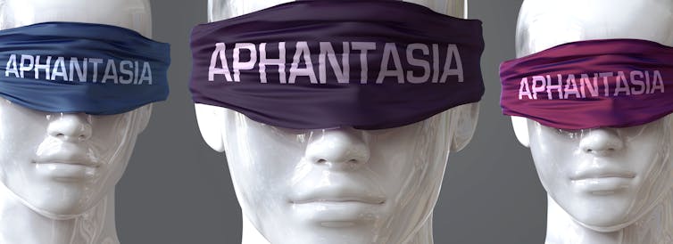 Image of mannequins with blindfolds saying 'aphantasia'.