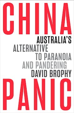 Australia's China policy can't be based on paranoia or corporate interests — there is a better way