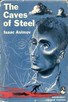 Book cover of The Caves of Steel.