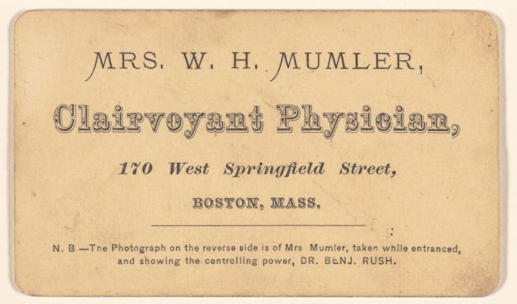 Business card that reads 'Mrs. W.H. Mumler, Clairvoyant Physician' and says that the flip side has an image of 'Mrs. Mumler, while entranced ...'