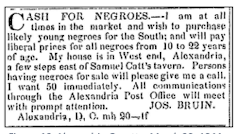 Un anuncio de periódico de un comerciante de esclavos domésticos de 1844 dice 