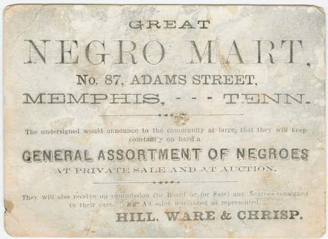 A trade card with printed black type for the domestic slave traders Hill, Ware and Chrisp that says, "GENERAL ASSORTMENT OF NEGROES / AT PRIVATE SALE AND AT AUCTION."