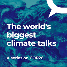 COP26: the world's biggest climate talks