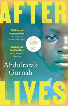 A yellow and blue book cover with the words 'After Lives Abdulrazak Gurnah' and an illustration of a young black boy staring ahead, deadpan