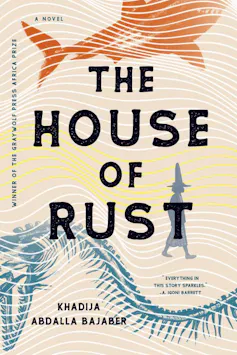Book cover with the words 'The House of Rust and wave-like illustrations across illustrations of a shark, a man inn a pointy hat and a centipede.