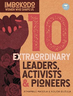 An orange and brown book cover with an illustration of a woman's hand in a fist and the words '10 Extraordinary Leaders, Activists & Pioneers'.