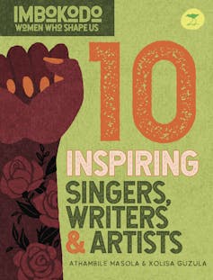 A green and orange book cover with an illustration of a woman's hand in a fist and the words '10 Inspiring Singers, Writers & Artists'.