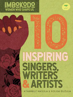 A green and orange book cover with an illustration of a woman's hand in a fist and the words '10 Inspiring Singers, Writers & Artists'.