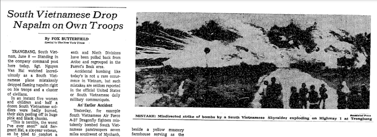 A headline on a New York Times story from June 9, 1972, said 'South Vietnamese Drop Napalm on Own Troops'