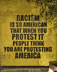 Racism is so American that when you protest it people think you are protesting America.