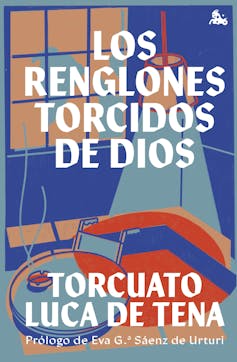 Portada de una edición reciente de Los renglones torcidos de Dios.