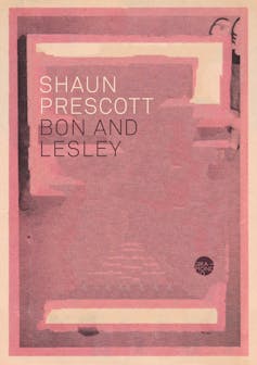 In Bon and Lesley, Shaun Prescott has written an Australian horror story of uniquely local proportions