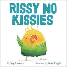 Front cover Rissy No Kisses by Katey Howees