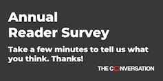 Over to you: The Conversation's reader survey